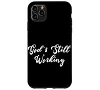Carcasa para iPhone 11 Pro MAX Dios Sigue Trabajando fe Cristiana Jesús Inspirador