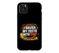 Carcasa para iPhone 11 Pro MAX Dirt Bike Motocross I Brush My Teeth with Dirt
