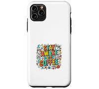 Carcasa para iPhone 11 Pro MAX Diseño Colorido de Estilo de Vida Stay Awake Drink Coffee