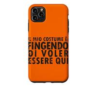 Carcasa para iPhone 11 Pro MAX Disfraz de Halloween: Fingendo di Voler Essere Qui - Italiano