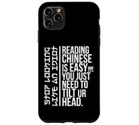 Carcasa para iPhone 11 Pro MAX Divertido Sarcasmo Humor Asiático Broma Lectura Chino Fácil Idiota W