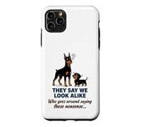 Carcasa para iPhone 11 Pro MAX Doberman y Dachshund They Say We Look Alike Funny Dog Art