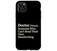 Carcasa para iPhone 11 Pro MAX Doctor Sustantivo Alguien Que no Puede Leer su Propia Letra