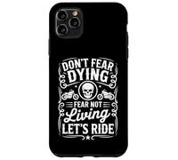 Carcasa para iPhone 11 Pro MAX Dont Fear Morir Miedo No Vivir Vamos a Montar Motocicleta