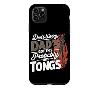 Carcasa para iPhone 11 Pro MAX Don't Worry Dad'S Got This Probably with Tongs