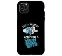 Carcasa para iPhone 11 Pro MAX Don't Worry I Can Make A New One Funny 3D Printing Design