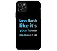 Carcasa para iPhone 11 Pro MAX Earth Is Your Mom Love Eco Go Green - Declaración Eco Warrior