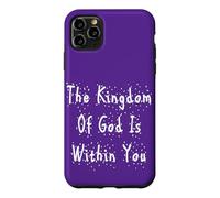 Carcasa para iPhone 11 Pro MAX El Reino de Dios está Dentro de ti | Lucas 17:21 Navidad