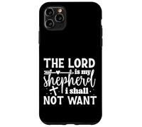 Carcasa para iPhone 11 Pro MAX El Señor es mi Pastor, Nada me faltará - Frase Inspiradora