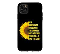 Carcasa para iPhone 11 Pro MAX El Sol de Girasol Encuentra inspiración en días Oscuros