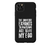 Carcasa para iPhone 11 Pro MAX El Universo se expande 74 (km/s)/Mpc Solo para Adaptarse a mi Ego