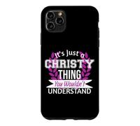 Carcasa para iPhone 11 Pro MAX Es Solo Christy Thing You Wouldn't Understand Funny Name