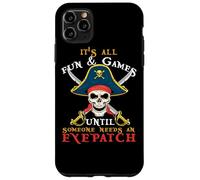 Carcasa para iPhone 11 Pro MAX Es Todo Divertido y Juegos hasta Que Alguien Necesita un Pirata de Ojos