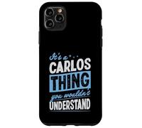 Carcasa para iPhone 11 Pro MAX Es una Cosa de Carlos Que no entenderías Nombre