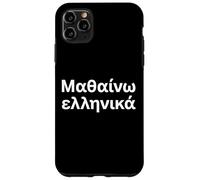 Carcasa para iPhone 11 Pro MAX Estoy aprendiendo Griego. Palabra Griega Divertida