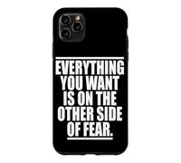 Carcasa para iPhone 11 Pro MAX Everything You Want Is On The Other Side of Fear