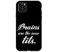Carcasa para iPhone 11 Pro MAX Feminismo Brains Are The New Tits Divertido Regalo Feminista