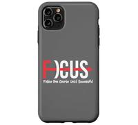Carcasa para iPhone 11 Pro MAX Focus Follow One Course Until Successful Motivational Funny