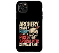 Carcasa para iPhone 11 Pro MAX Funny Archery Not A Hobby It's Post Apocalyptic Skill Archer
