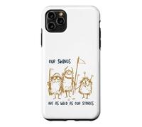 Carcasa para iPhone 11 Pro MAX Funny Golf Nuestros Columpios Son Tan Salvajes como Nuestras Historias