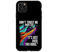 Carcasa para iPhone 11 Pro MAX Funny Hiking False Summit Joke Just Over This Ridge