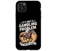 Carcasa para iPhone 11 Pro MAX Funny Horse Racing Gambling Joke for Betting Fans Design