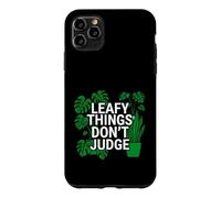 Carcasa para iPhone 11 Pro MAX Funny Houseplant Lover Leafy Things Don't Judge