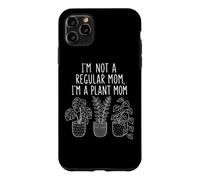 Carcasa para iPhone 11 Pro MAX Funny Plant Lady, Not A Regular Mom I'm A Plant Mom