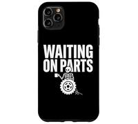 Carcasa para iPhone 11 Pro MAX Funny Waiting On Parts Mecánico Esqueleto Reparación de automóviles