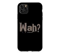 Carcasa para iPhone 11 Pro MAX Funny What IFS One Word Cita para La Gente Gracioso Hey Wah