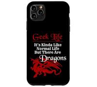 Carcasa para iPhone 11 Pro MAX Geek Life Es un Poco como la Vida Normal, Pero Hay Dragones