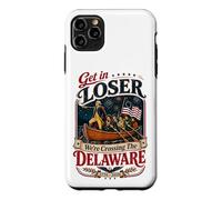 Carcasa para iPhone 11 Pro MAX Get In Loser We're Crossing The Delaware 250th 4th of July
