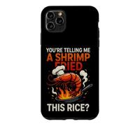 Carcasa para iPhone 11 Pro MAX Gracioso Diciendo Que le Dice camarones fritos Este arroz