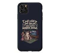 Carcasa para iPhone 11 Pro MAX Gracioso Solo Quiero acariciar a mi Gato y Ver programas de Asesinato 5