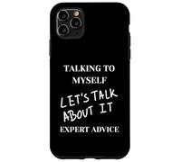 Carcasa para iPhone 11 Pro MAX Hablar Conmigo Mismo Consejos de Expertos Gracioso Hablemos de ello