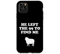 Carcasa para iPhone 11 Pro MAX He Left The 99 and Found Me Jesus Christianity