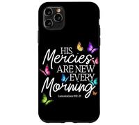 Carcasa para iPhone 11 Pro MAX His Mercies Are New Every Morning Biblia Verso Mariposa