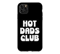 Carcasa para iPhone 11 Pro MAX Hot Dad Club Cool Dads I Love Hot Daddy Wife Husband Fathers