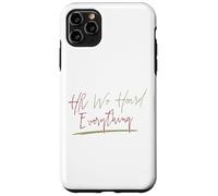 Carcasa para iPhone 11 Pro MAX HR We Heard Everything Funny Human Resources Manager