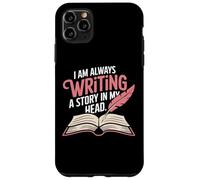Carcasa para iPhone 11 Pro MAX I Am Always Writing A Story In My Head