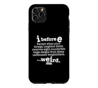 Carcasa para iPhone 11 Pro MAX I Antes de E Excepto después de C Divertida oración gramatical Oscura