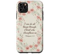 Carcasa para iPhone 11 Pro MAX I Can do All Things Through Christ Who Strengthens me
