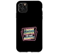 Carcasa para iPhone 11 Pro MAX I Drink Coffee For Your Benefit Protección con cafeína |-