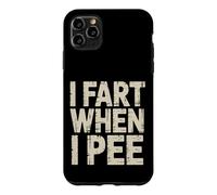 Carcasa para iPhone 11 Pro MAX I Fart When I Pee Mordaza de baño vergonzosa -