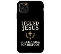 Carcasa para iPhone 11 Pro MAX I Found Jesus Still Looking For Bigfoot Cristian fe Rezando