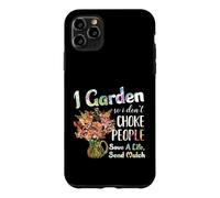 Carcasa para iPhone 11 Pro MAX I Garden So I Dont Choke People - Gardening - Funny Gardener