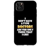 Carcasa para iPhone 11 Pro MAX I Like Doctors Funny Costume Cute Nurses Hospital Staff Dr