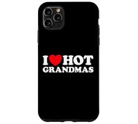 Carcasa para iPhone 11 Pro MAX I Love Hot Grandmas Gracioso Abuela Abuela Abuelas Que me follaría Milf Gran Mamá
