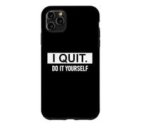 Carcasa para iPhone 11 Pro MAX I Quit Do It Yourself Im Retired Not My Problem Anymore Men