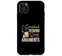 Carcasa para iPhone 11 Pro MAX I Scrapbook para Evitar Argumentos De Desechos Scrapbooking Un Crafter